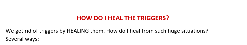 TRIGGERS, How to Heal Them in 3 Steps 3 how to heal